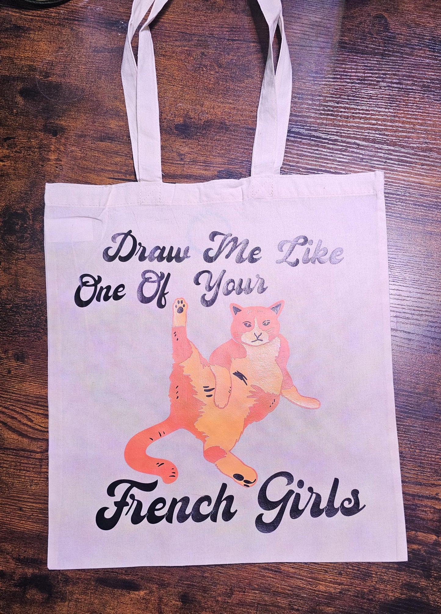 Draw Me Like One Of Your French Girls Funny Cat 100% Cotton Tote Bag