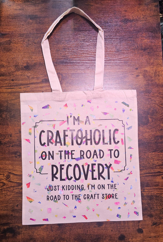 Recovering Craft-aholic 100% Cotton Tote Bag