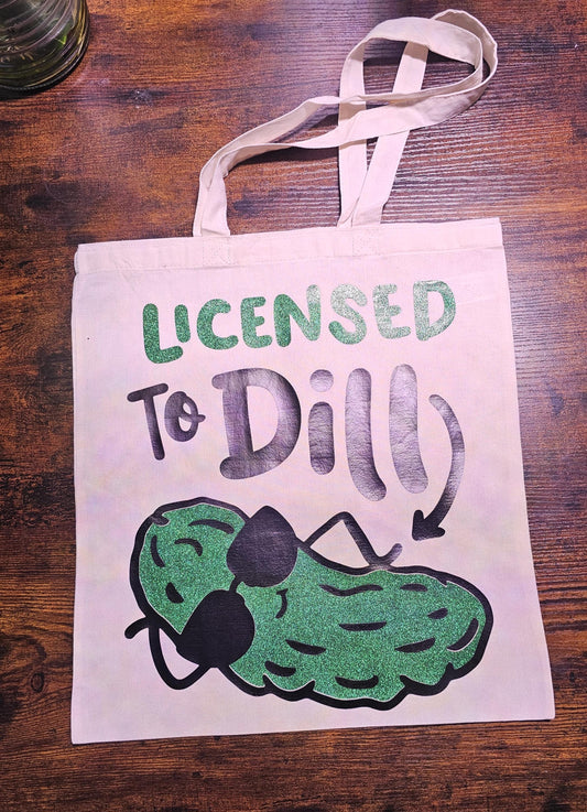 Licensed to Dill 100% Cotton Tote Bag